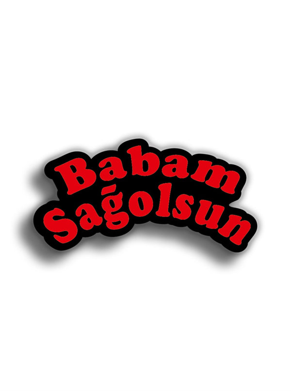 Babam Sağolsun 20x10 cm Sticker