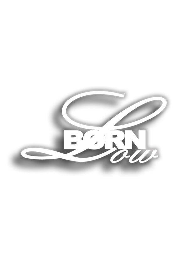 Born Low