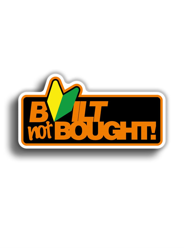 Built Not Bought 12x6 cm Sticker