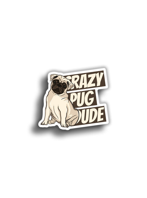 Crazy Pug 10x9 cm Sticker