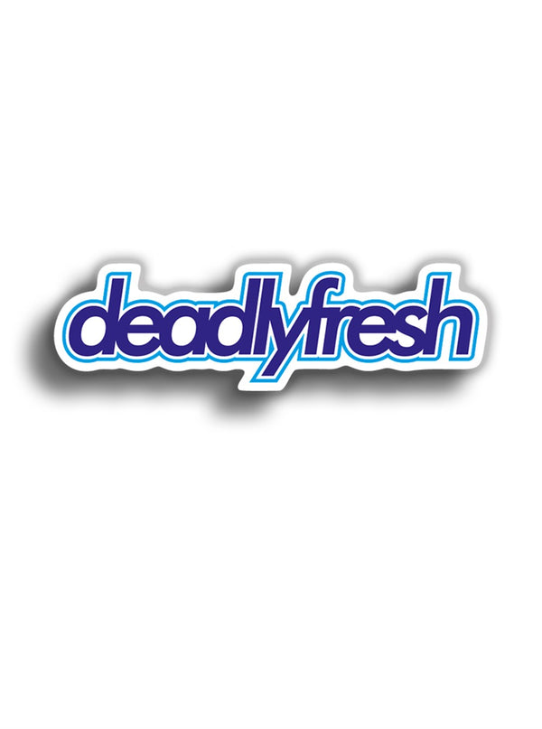 Deadly Fresh 14x4 cm Sticker