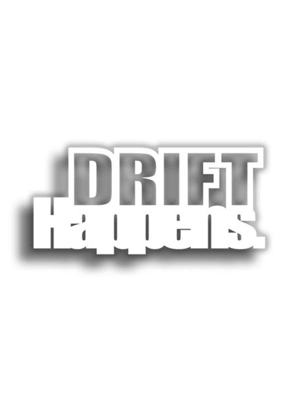 Drift Happens 11x5 cm Siyah Sticker