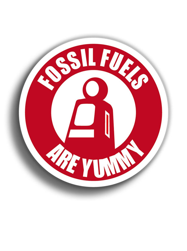 Fossil Fuels are Tummy 9x9 cm Sticker