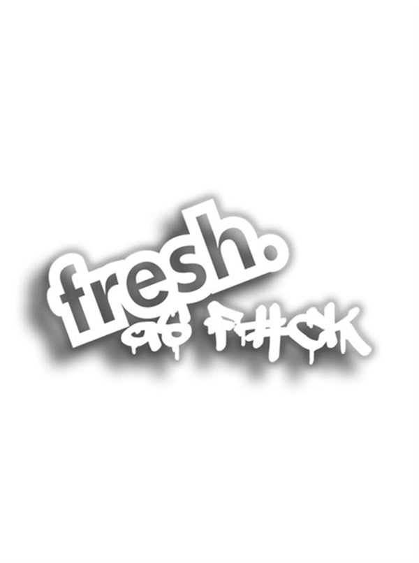 Fresh As F*ck 10x5 cm Siyah Sticker