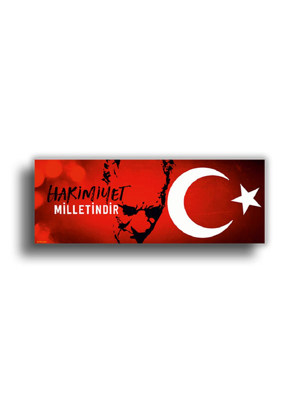 Hakimiyet Milletindir 13x5 cm Sticker