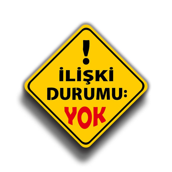 İlişki Durumu Yok 9x9 cm Sticker