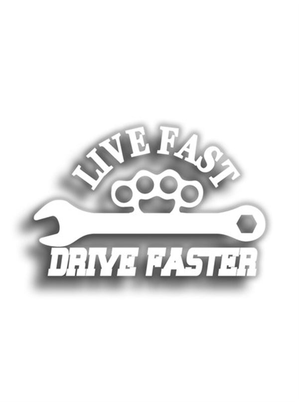 Live Fast Drive Faster 10x7 cm Siyah Sticker