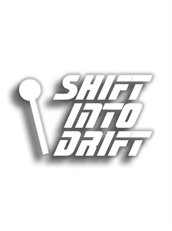 Shift Into Drift 13x8 cm Siyah Sticker