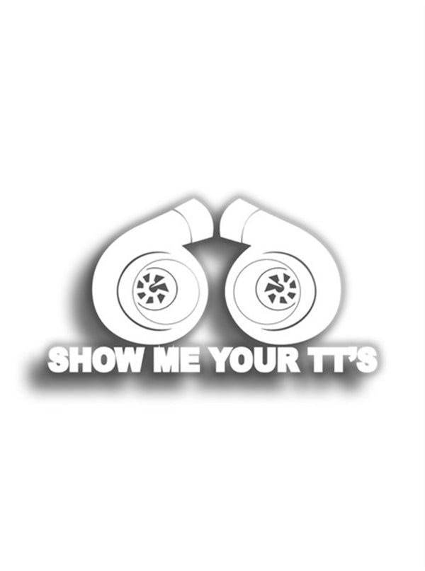 Show Me Your TT'S 11x6 cm Siyah Sticker