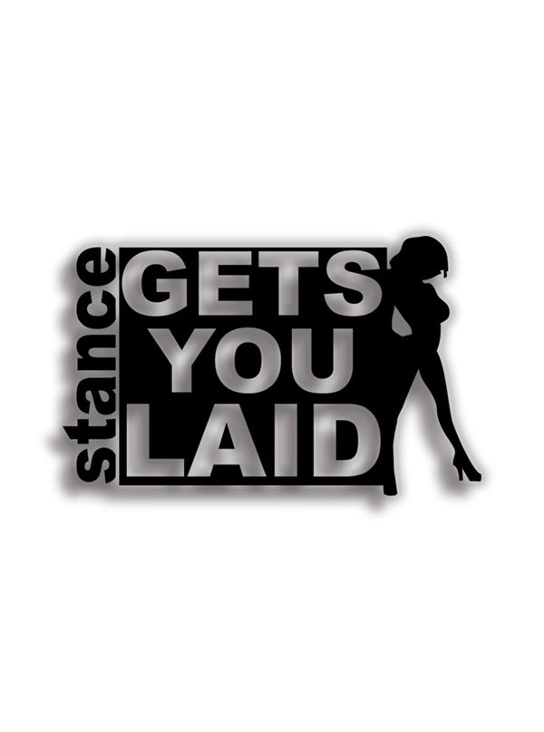 Stance Gets You Laid 13x5 cm Sticker