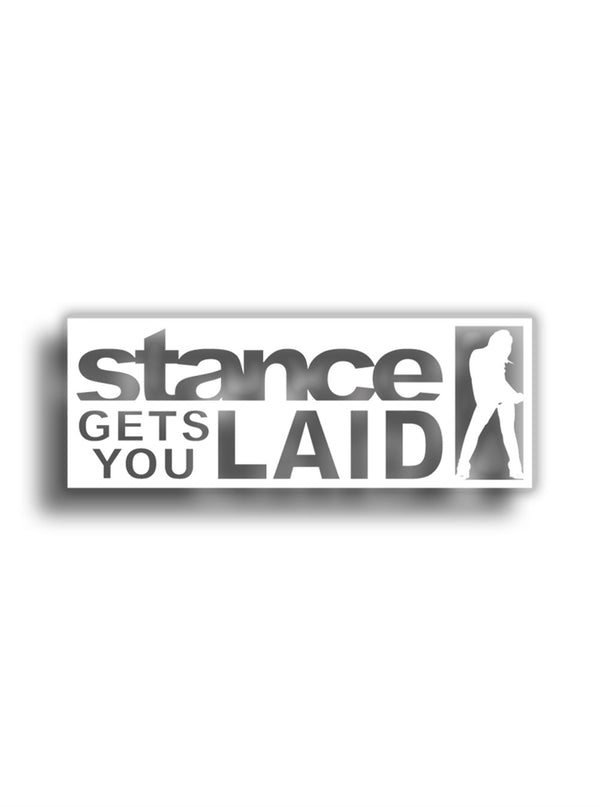 Stance Gets You Laid 13x5 cm Sticker