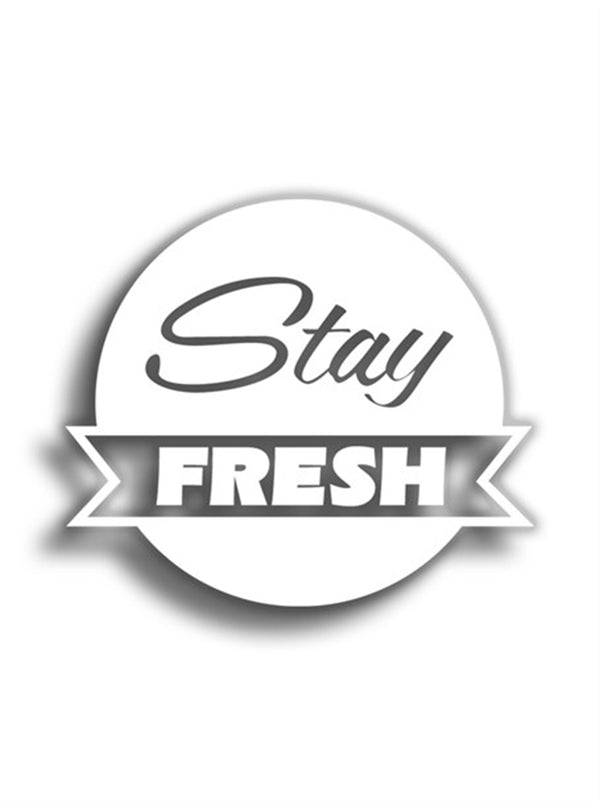 Stay Fresh 11x10 cm Siyah Sticker