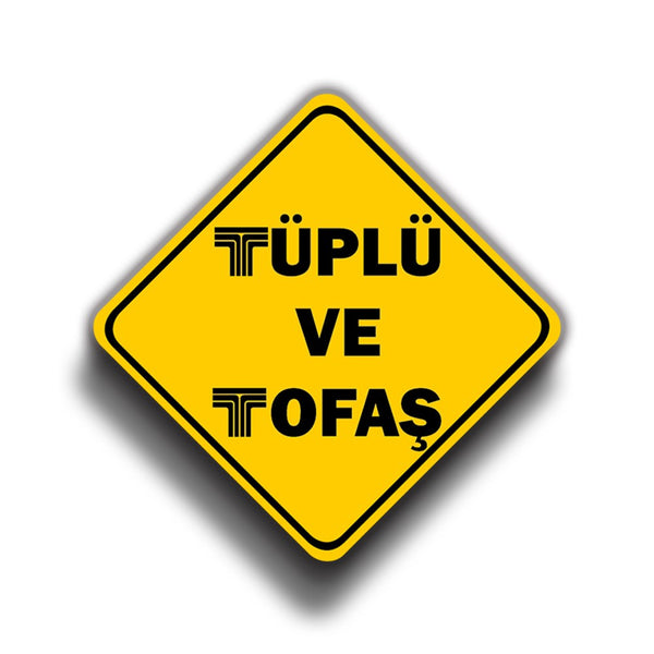 Tüplü Ve Tofaş 9x9 cm Sticker