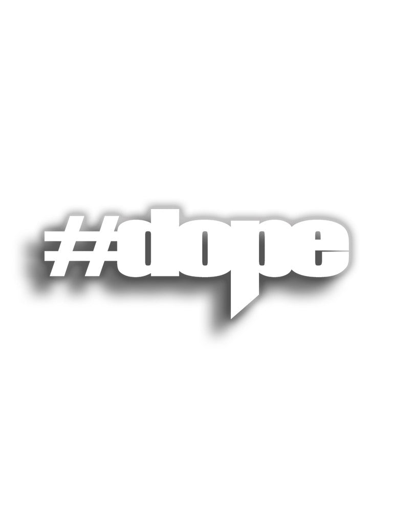 #dope 15x4 cm Sticker