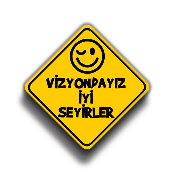 Vizyondayız İyi Seyirler 9x9 cm Sticker